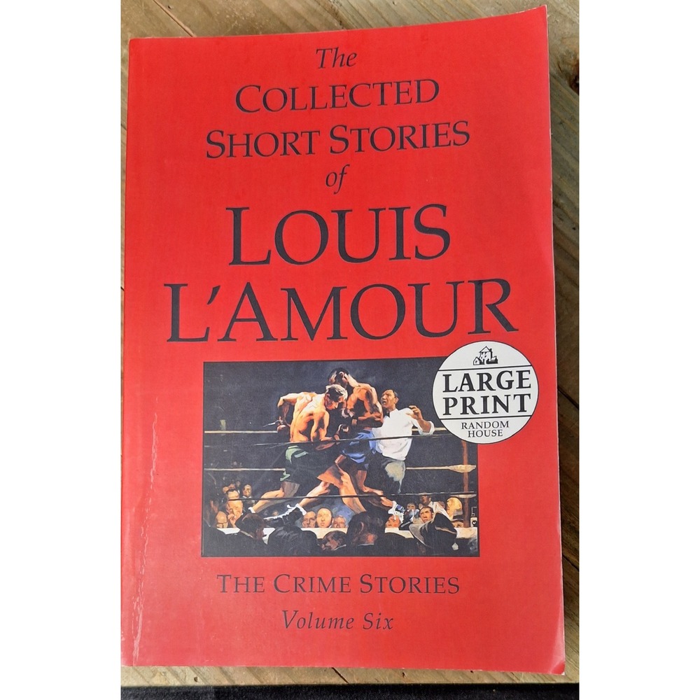 Louis L'Amour The Collected Short Stories Crime Stories Vol 6 Large Print 1st Ed